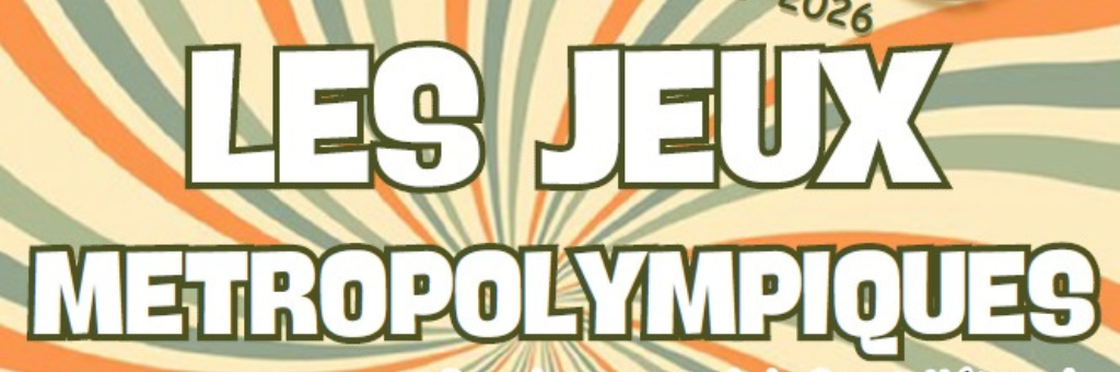 SAVE THE DATE !  🏆 Les Jeux Métropolympiques 2026 arrivent !