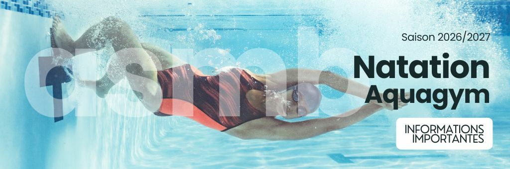 Natation adultes, natation enfants et aquagym : organisation de la saison 2026/2027