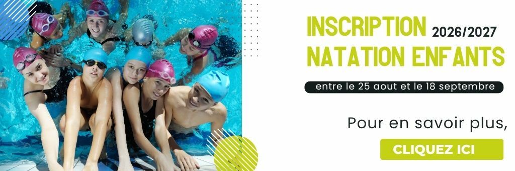 Procédure d'inscription natation enfants saison 2026/2027