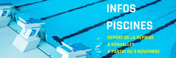 Report de la reprise à la piscine de Kerhallet
