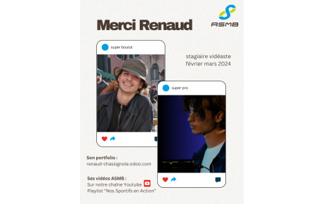 Merci à Renaud ! Stagiaire vidéaste très pro !