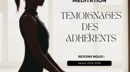 MEDITATION : témoignages des pratiquant(e)s